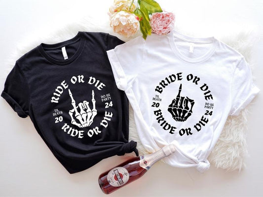 Bride Or Die Shirt, Ride Or Die Till Death Do Us Party 2024 T-shirt, Skeleton Hand Bachelorette Party Tee, Bridal Shower Tee, Matching Bridesmaid, Wedding Gift Tee, Engagement Shirt.