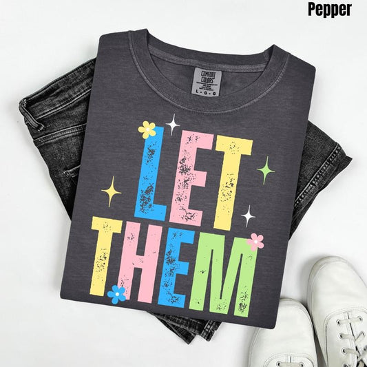 Bright Let Them Comfort Colors T-Shirt 'NLB'
