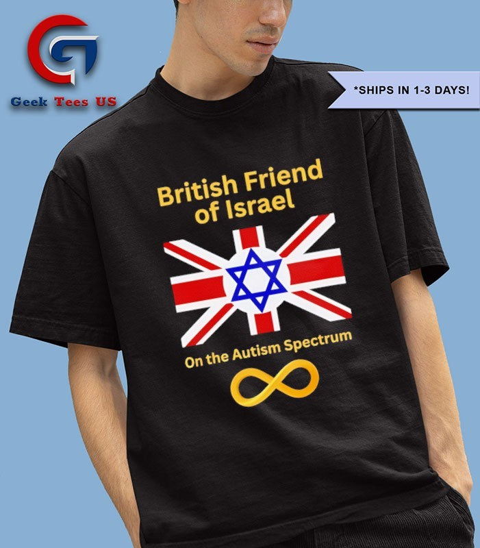 British friend of Israel on the autism spectrum shirt