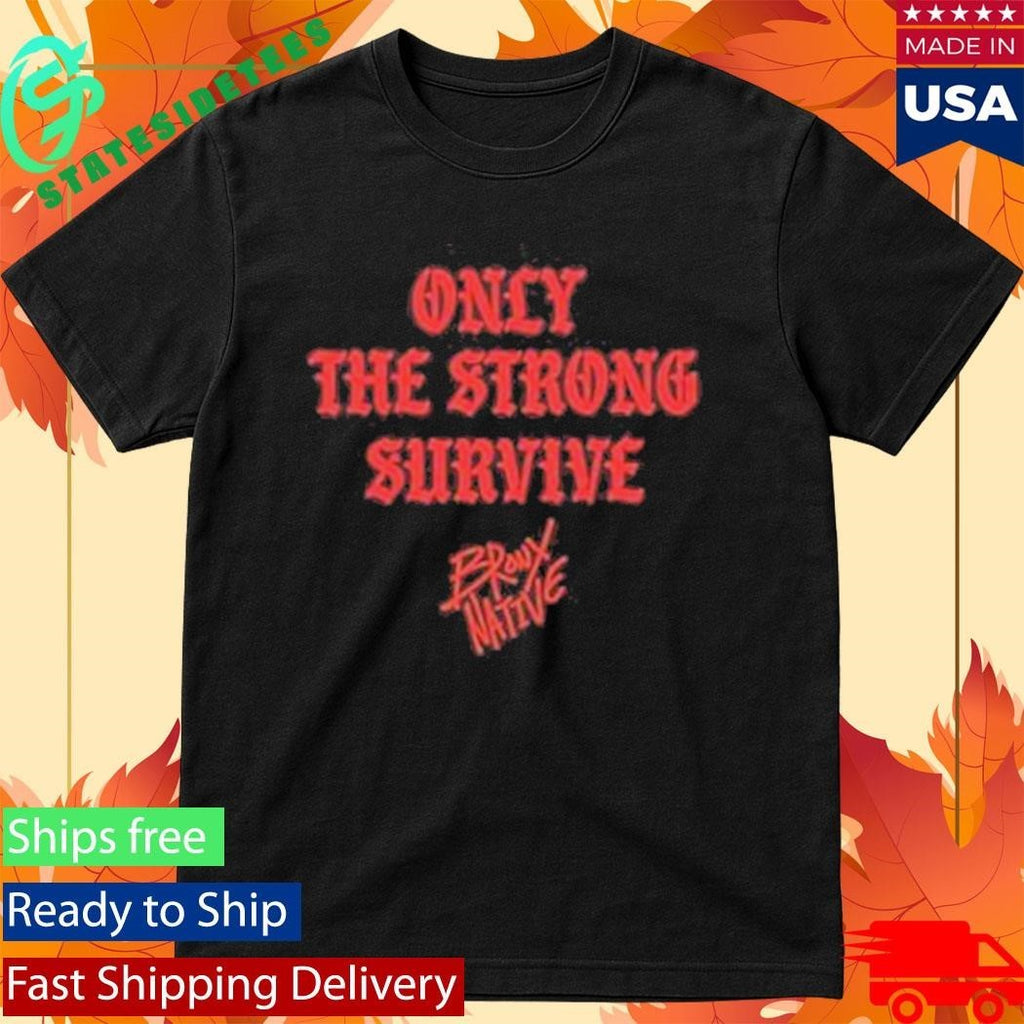 Bronx Native Only The Strong Survive Snow Raw-Hem Shirt