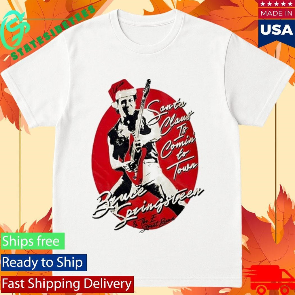 Bruce Springsteen Santa Claus is Comin’ to Town Shirt