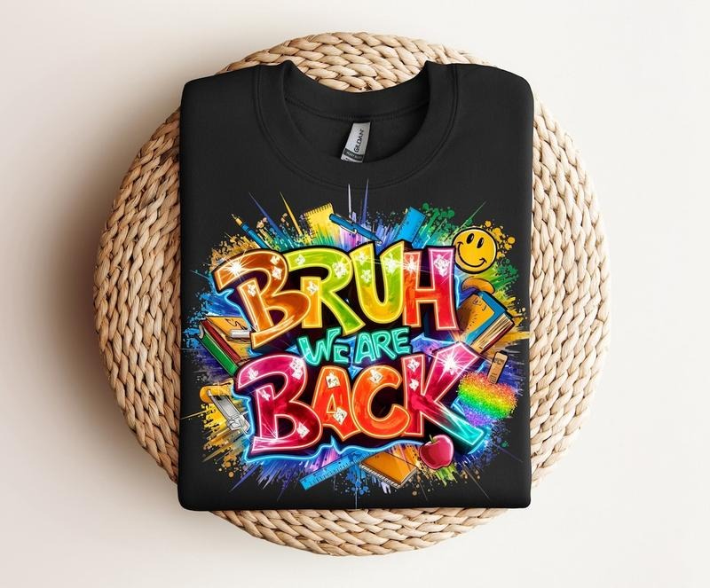 Bruh We are Back Shirt, Back To School Shirt