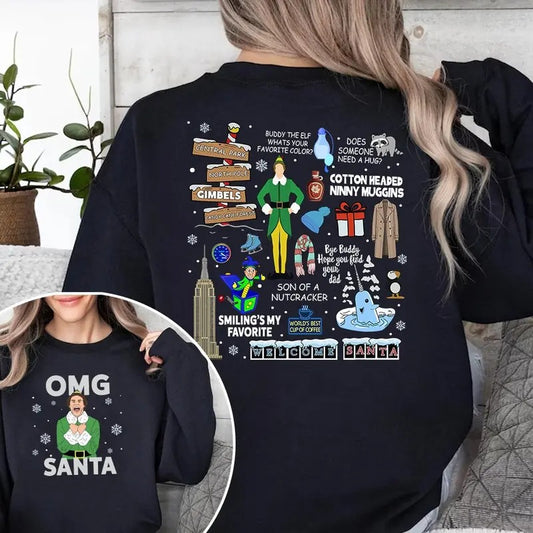 Buddy Elf OMG Santa I Know Him 2 Sides Sweatshirt, Buddy Elf Christmas Hoodie, Christmas Movies Sweatshirt, Christmas Gifts
