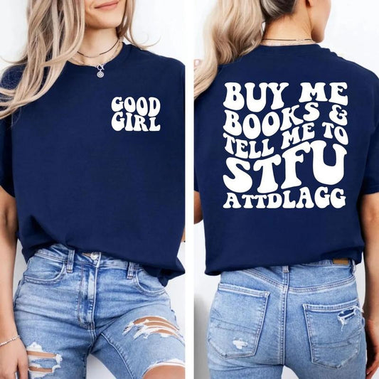 Buy Me Books And Tell Me To Stfuattdlagg, Smut Reader, Spicy Booktok, Fantasy Romance, Booktok Shirt, Smut Lover, Unisex Sweater Pullover Tee