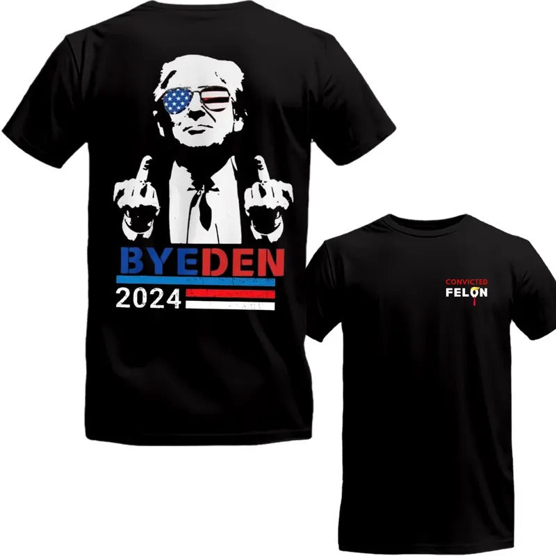 ByeDen 2024 Shirt, Conviictted Feellon Trum Shirts, Trum 2024 Shirt,  Make America Great  Again, Unisex Classic Cotton Tee with 2 Sided Graphic Print in All Sizes, For Men, For Women
