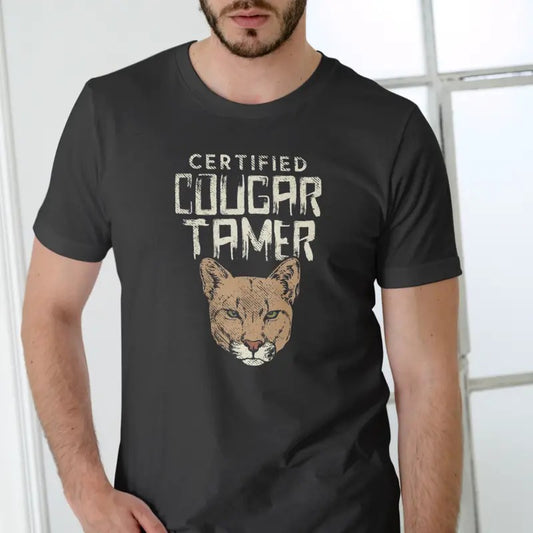 CERTIFIED COUGAR TAMER Funny T Shirt, Unisex Cotton Casual Menswear