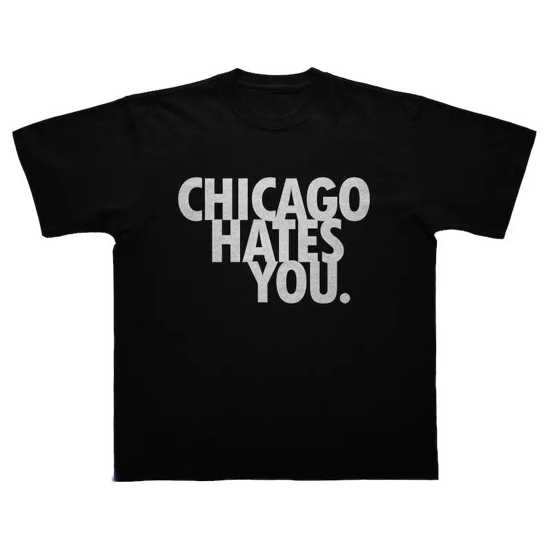 CHIEF KEEF T-SHIRT - Chicago Hates You T-Shirt - Glo Gang Merch - Chief Keef Shirts, Gift Present,  I love T-Shirt, I heart shirt, Love Shirt, Unisex Shirt