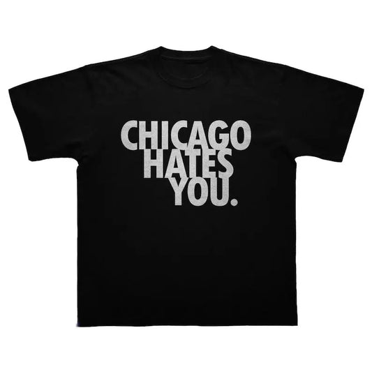 CHIEF KEEF T-SHIRT - Chicago Hates You T-Shirt - Glo Gang Merch - Chief Keef Shirts, Gift Present,  I love T-Shirt, I heart shirt, Love Shirt, Unisex Shirt