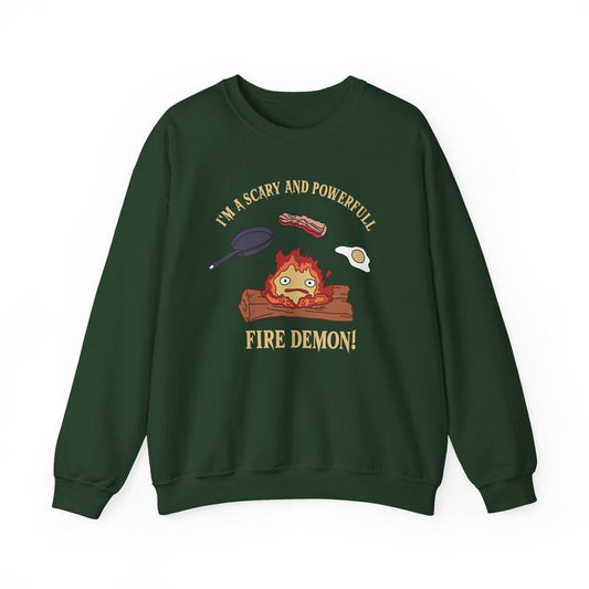 Calcifer Sweatshirt, I'm a Scary and Powerful Fire Demon, Howls Moving Castle Shirt, Studio Ghibli, Anime