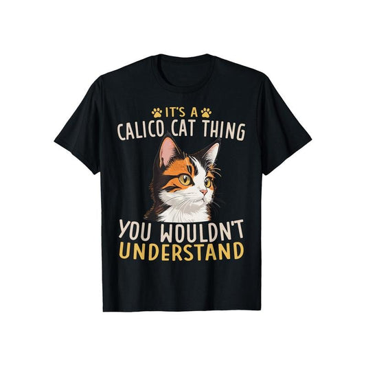 Caliby It's A Calicoes Thing You Wouldn't Dilute Calico Cat T-Shirt, 100% Cotton, Gift for Men Women Dad Mom Friends, S-XXXL, Black  made in usa
