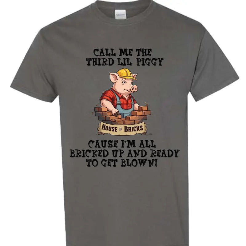 Call Me The Third Lil Piggy T Shirt Hoodie, Sweatshirt | DripVista.com