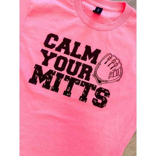 Calm Your Mitts Graphic Tee