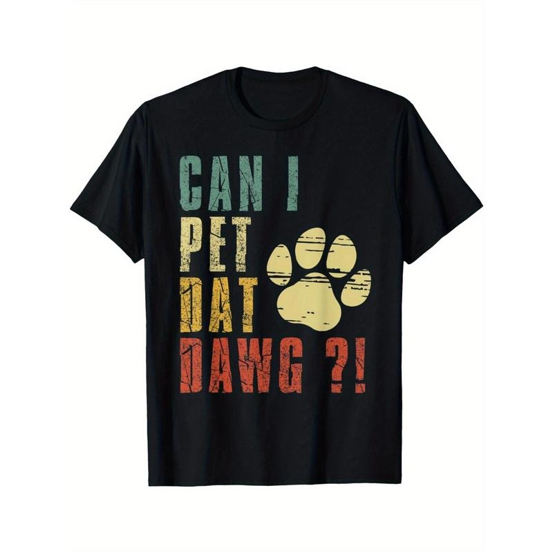 Can I Pet Dat Dawg Shirt Can I Pet That Dog Funny Dog Mens T Shirt made in usa