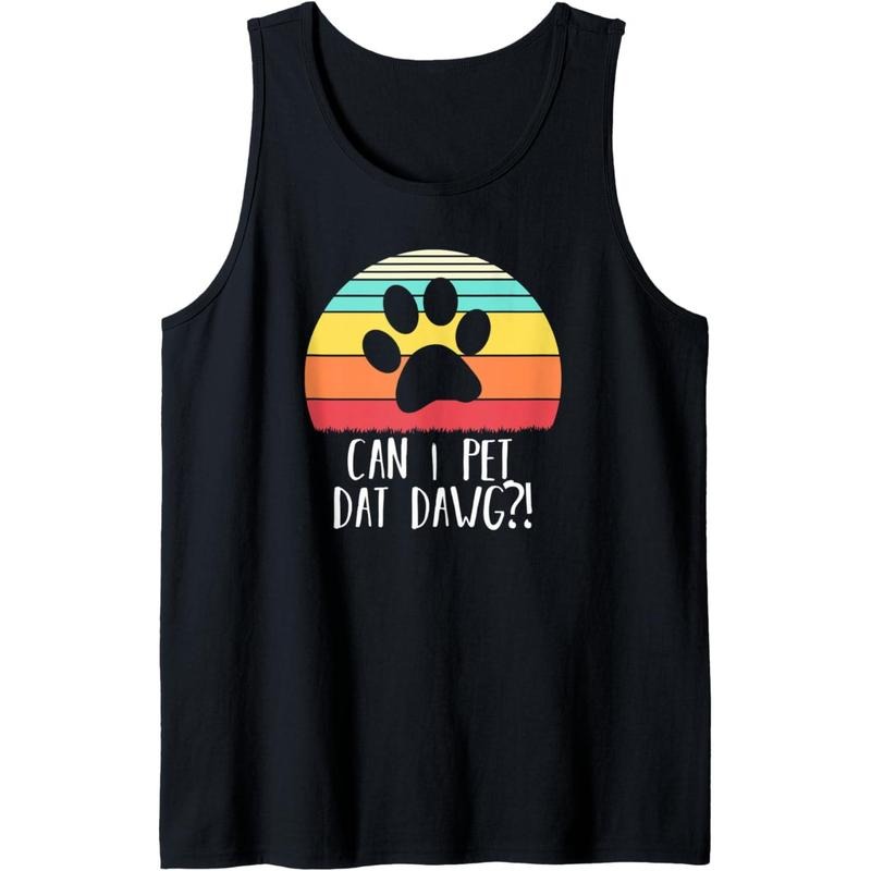 Can I pet dat dawg - Vintage Retro Can I pet that dog Tank Top MADE IN USA T-Shirts, Hoodie, Sweatshirt | DripVista.com