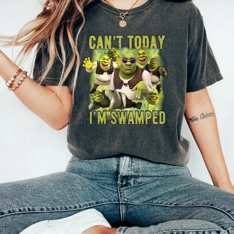 Can't Today I'm Swamped Shirt, Shrek Funny Trending Shirt, Fiona and Shrek Tshirt, Funny Shrek Trending Tee, Shrek Face Meme Shirt