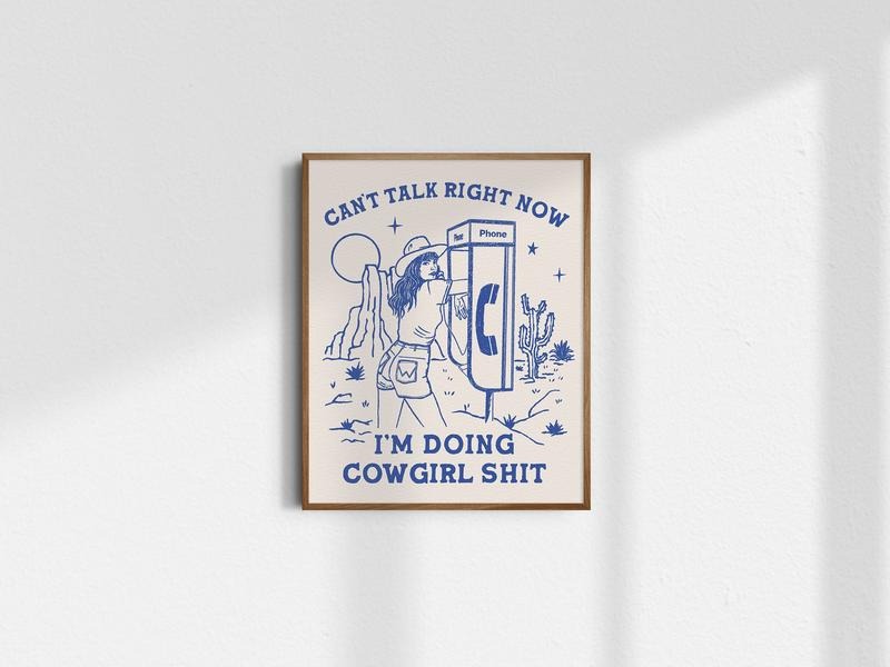 Cant Talk Right Now, GiclÉE Fine Art Print, Vintage Cowgirl Wall Art, Western Wall Decor, Trendy Cowgirl Decor, Trendy...