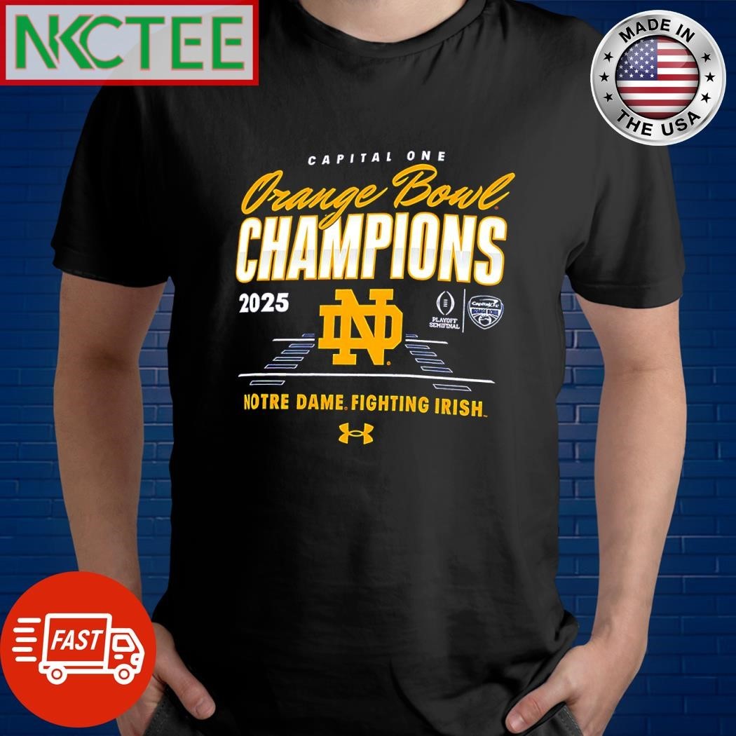 Capital One Orange Bowl Champions 2025 ND Notre Dame Fighting Irish shirt