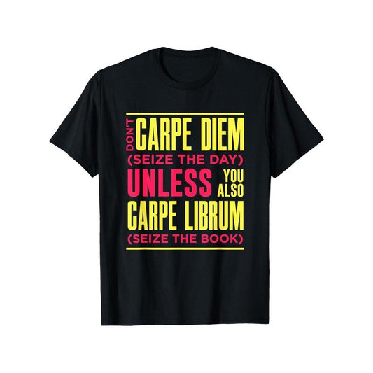 Carpe Librum Graphic T-Shirt, 100% Cotton, Casual Crew Neck, Short Sleeve, Printed Pattern, All-Season Comfort, Regular Fit, No Padding, Knit Fabric, Slight Stretch,Black - Ideal Gift for Readers Made in USA