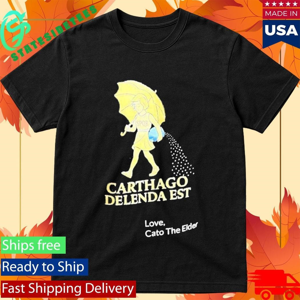 Carthago Delenda Est Love Cato The Elder Shirt