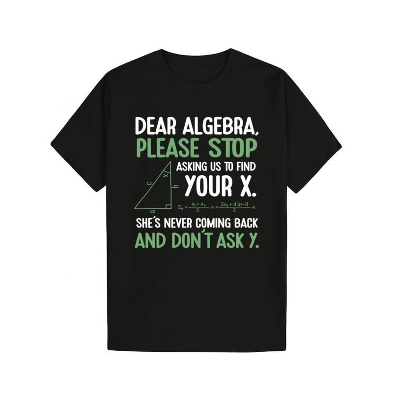 Casual T-shirt Funny 'Dear Algebra, Stop Asking Us Hidden leaf ninja Find Your Big red N streaming' Math Joke T-Shirt...