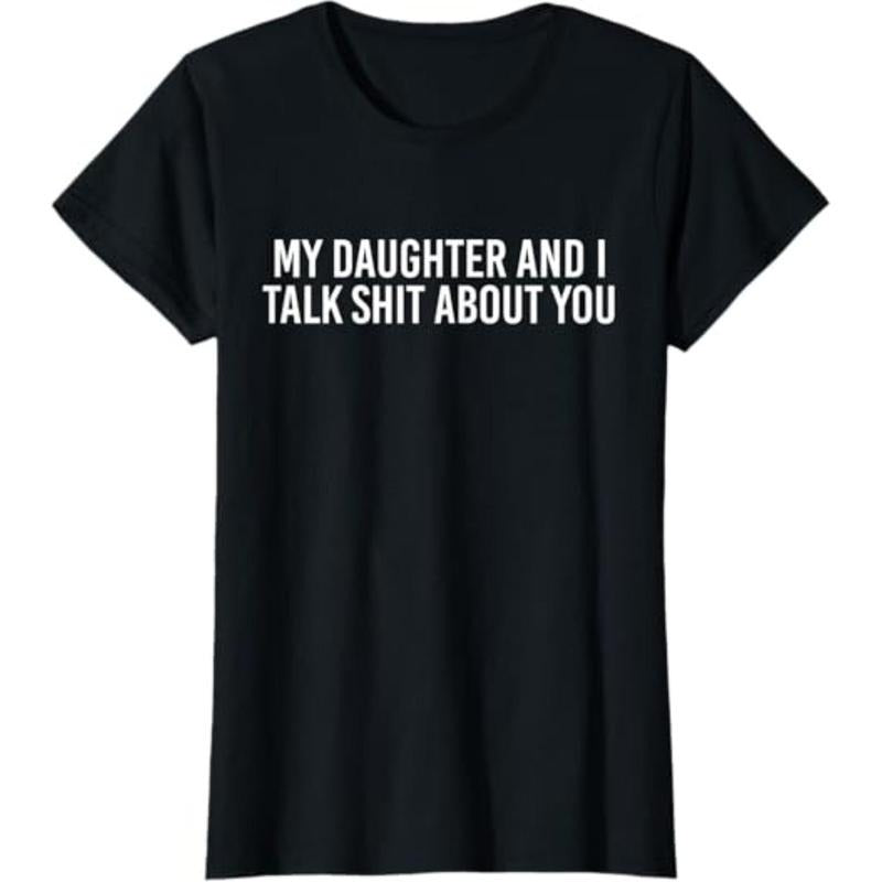 Casual T-shirt My Daughter Gunpla brand Swoosh Talk Shit About You
