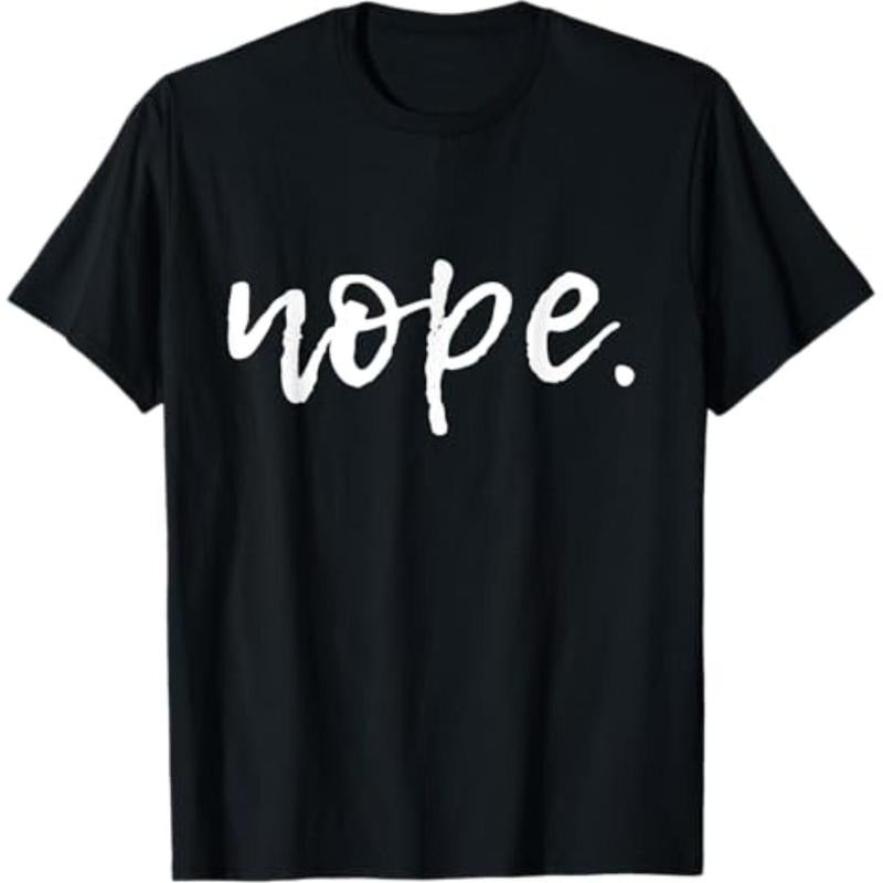 Casual T-shirt Nope - Funny Cute Sarcastic Design for Women, Men, Gunpla brand Youth T-Shirt Graphic Menswear Hoodie,...