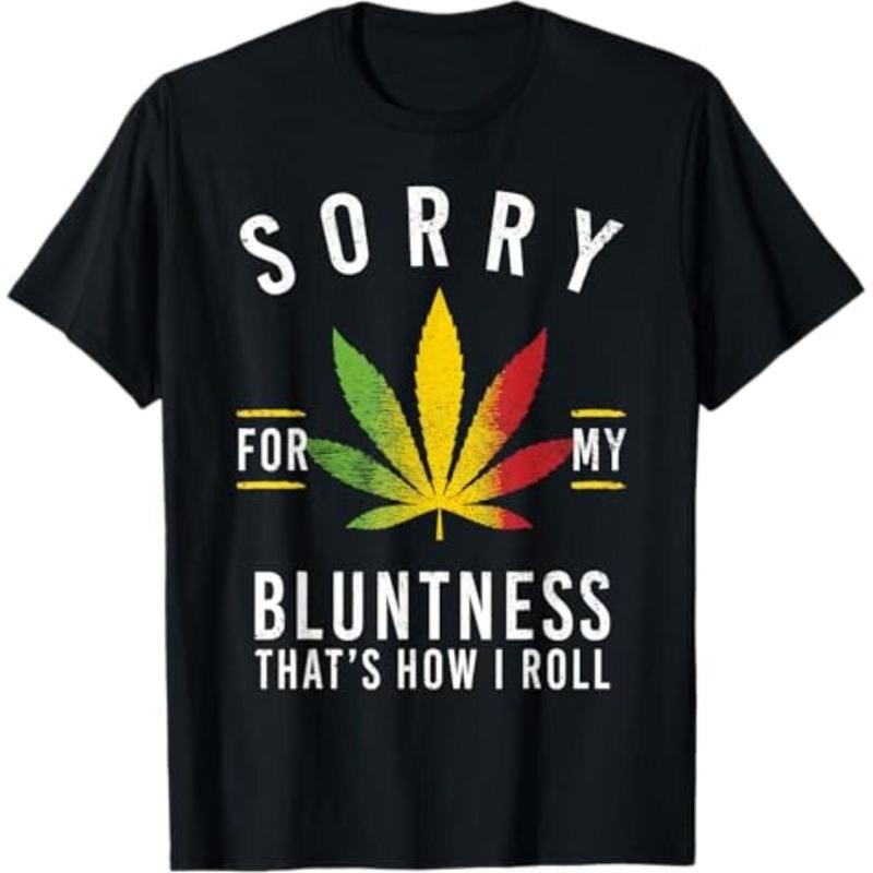 Casual T-shirt Sorry for My Bluntness That'WB shield How Swoosh Roll Funny Weed T-Shirt Graphic Graphic Tees Hoodie,...
