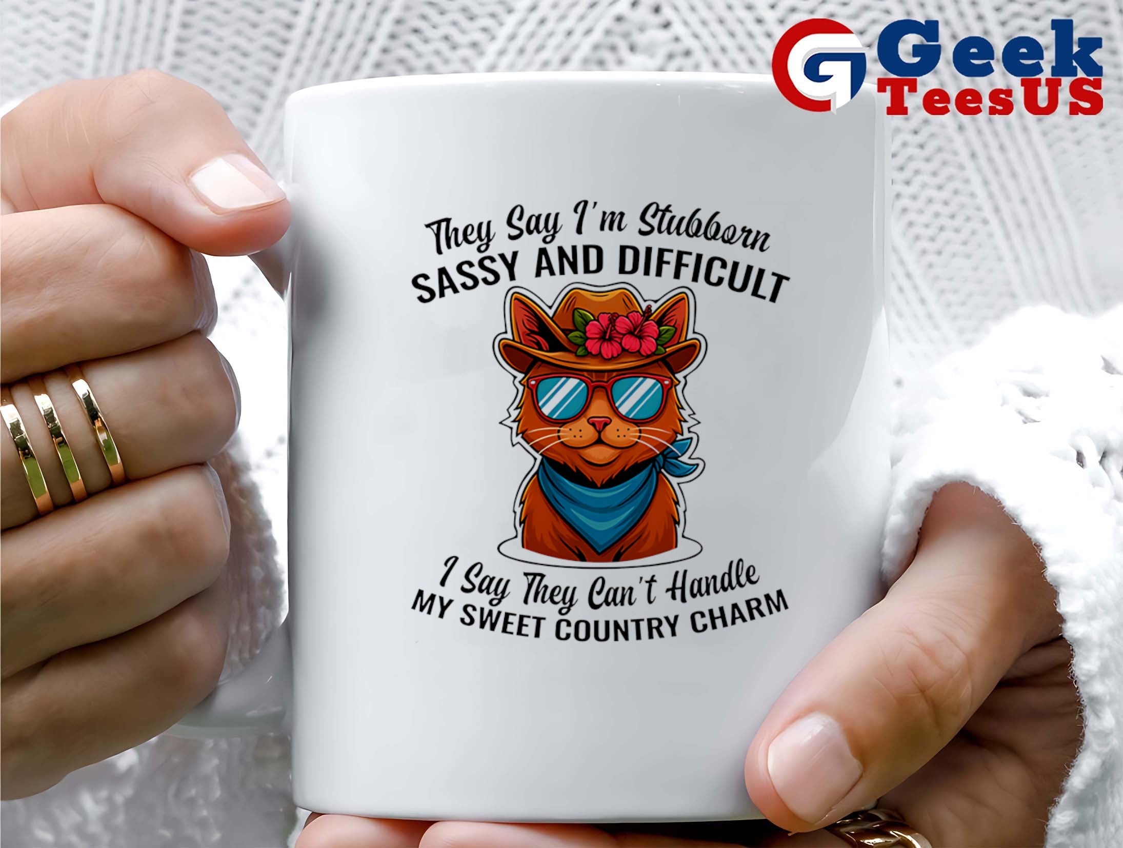 Cat they say I’m stubborn sassy and difficult I say they can’t shirt
