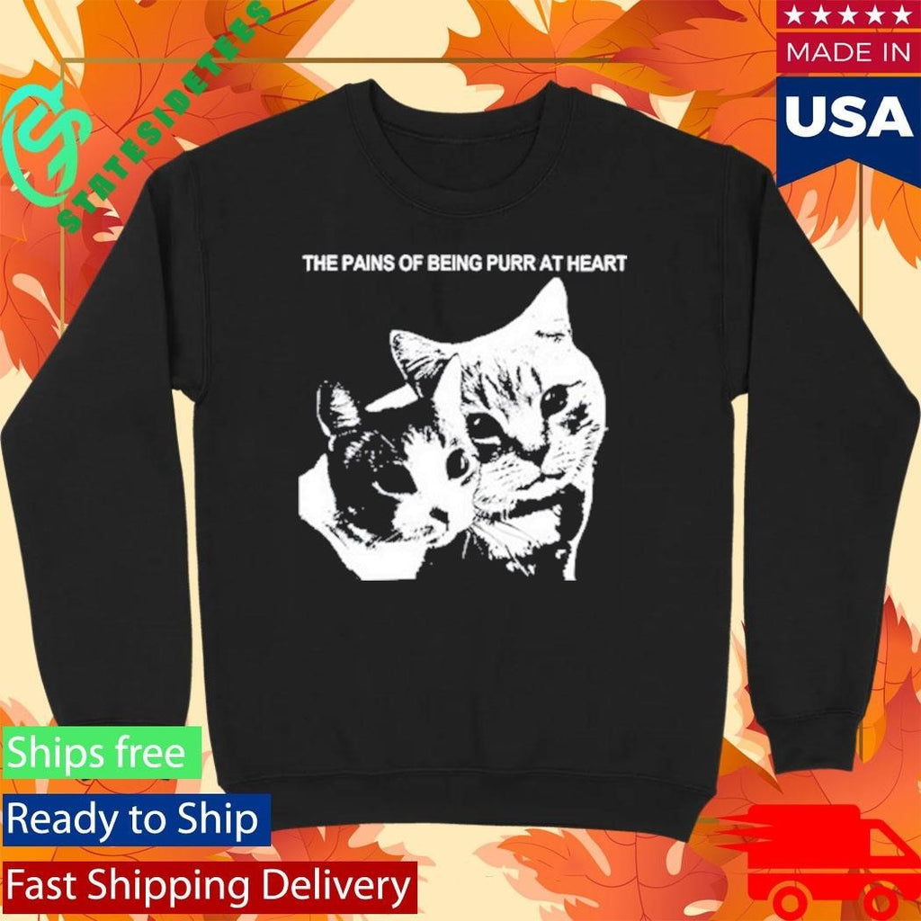 Cats The Pains Of Being Purr At Heart Shirt