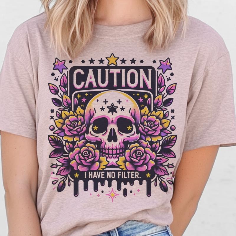 Caution I Have No Filter Skull Graphic Tee Rocker Sarcastic Skeleton Floral Tshirt Womens Casual Unisex Top Purple Flower Sublimation Print Graphic T-Shirt Easy Care Sarcasm Shirt