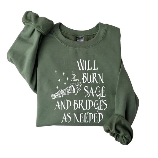 Celestial Witch Sweatshirt, Will Burn Sage and Bridges as Needed Sweatshirt, Witchy Gift Sweater, Fuck the Patriarchy Shirt Hoodie Casual Classic Cotton Fabric