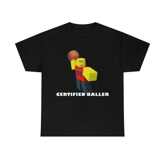 Certified Baller Tee Featuring Bold and Playful Meme Design for Sports Enthusiasts