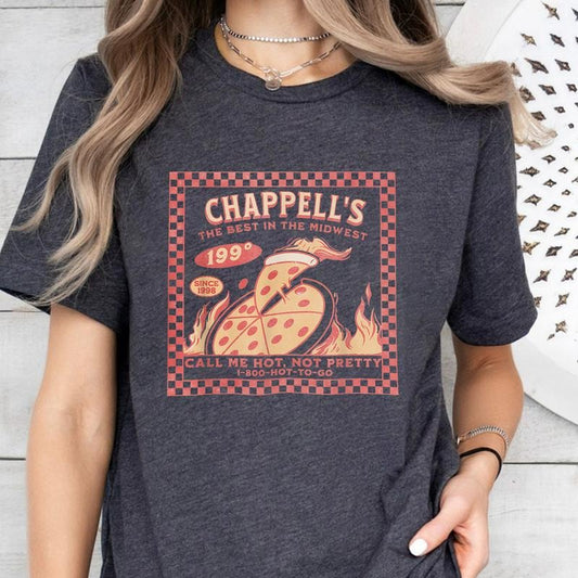 Chappell's Hot To Go Shirt, Roan Call Me Hot Not Pretty T-Shirt, 199 Degrees Pizza Shirt, Chappell Midwest Princess Shirt, Pride Shirt
