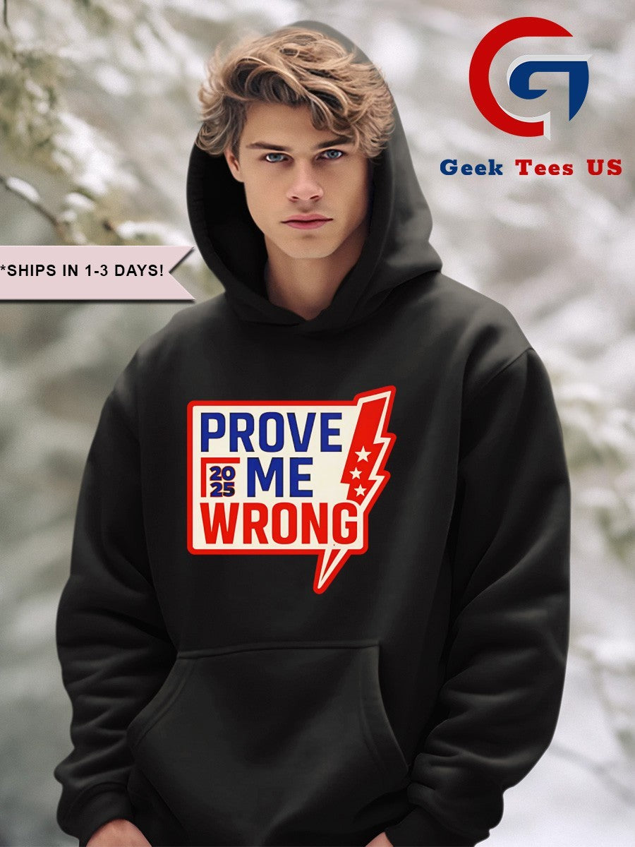 Charlie Kirk Prove Me Wrong 2025 shirt