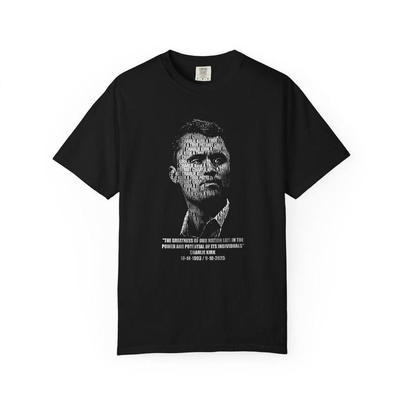 Charlie Kirk, Patriot Comfort Colors Tshirt, Remembrance, Political Apparel