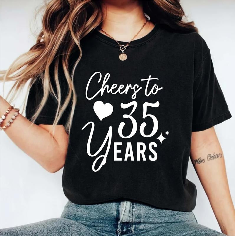 Cheers To 35 Years Shirt, 35th Birthday T-shirt For Woman, 35 Years Old Married Shirt, Thirty Five Birthday Party Tee, Anniversary Gifts, Mom Birthday Gift Short Sleeve.