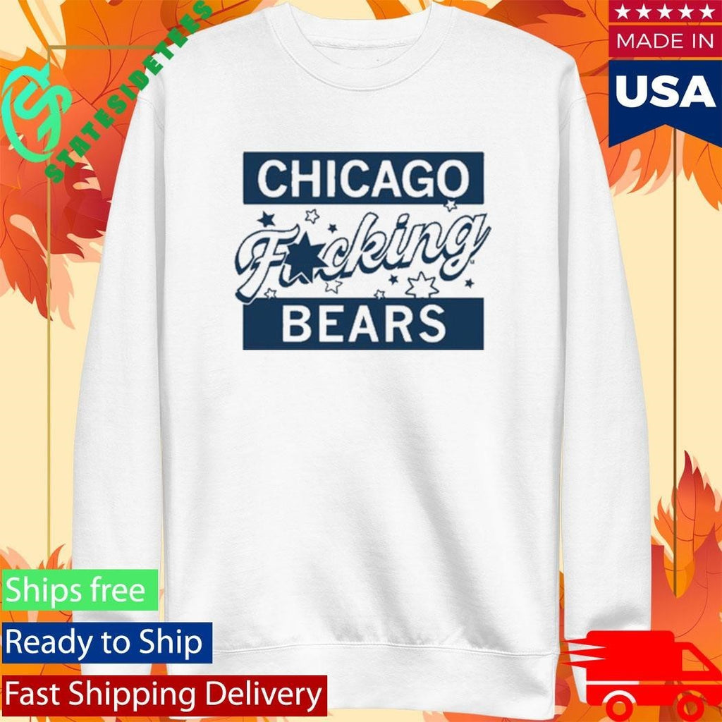 Chicago Fucking Bears Shirt