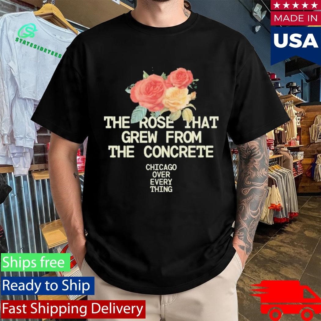 Chicago Over Everything Concrete Rose Shirt