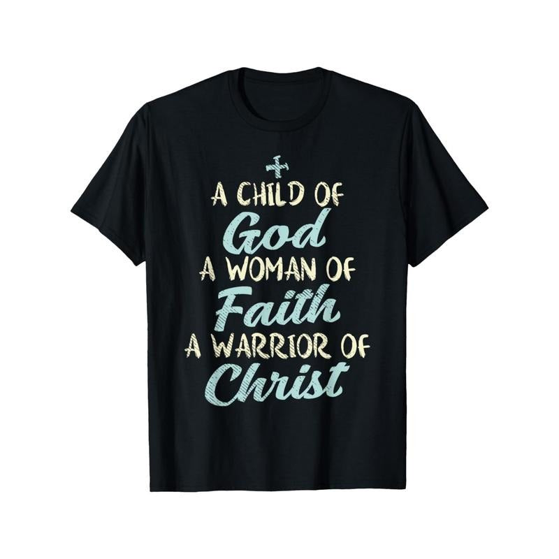 Child God Woman Faith Warrior Christ Jesus Christian Gift T-Shirt Made in USA Hoodie, Sweatshirt | DripVista.com