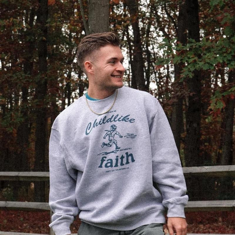 Childlike Faith Crewneck Sweatshirt
