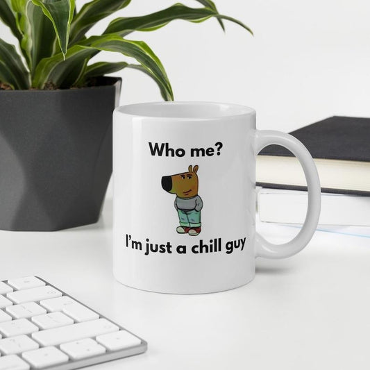Chill Guy Meme Mug, Funny Coffee Mug, Humorous Gift, Laughing Cup, Gag Gift, Sarcastic Mug, Office Desk Decor, Husband Gift
