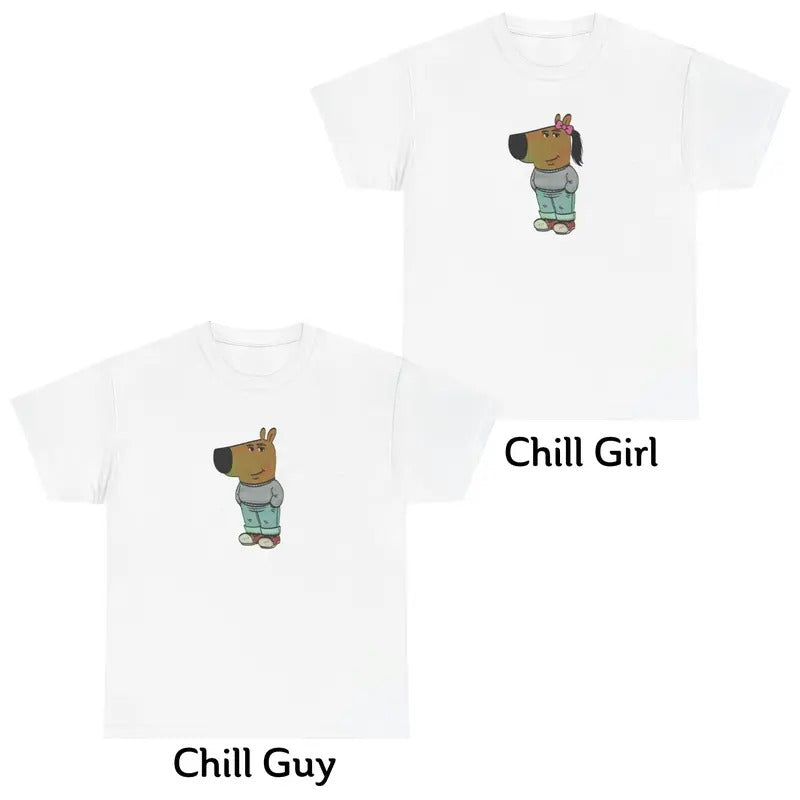 Chill Guy Shirt Chill Girl Shirt Meme T-Shirt Men Women Hoodie, Sweatshirt | DripVista.com