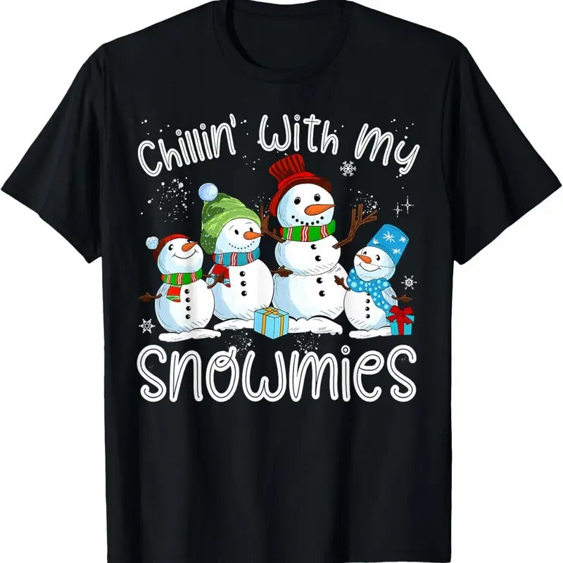 Chillin With My Snowmies Ugly Snowman Christmas T-Shirt