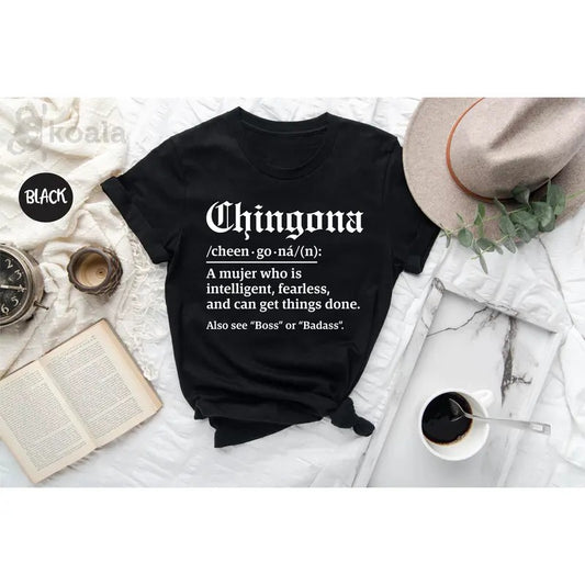 Chingona Definition Shirt, Mexican Mexico Hispanic, Fearless Boss, Latina Womens, Chingona Shirt, Latina Shirt, Chingona Af,Mothers Day Gift