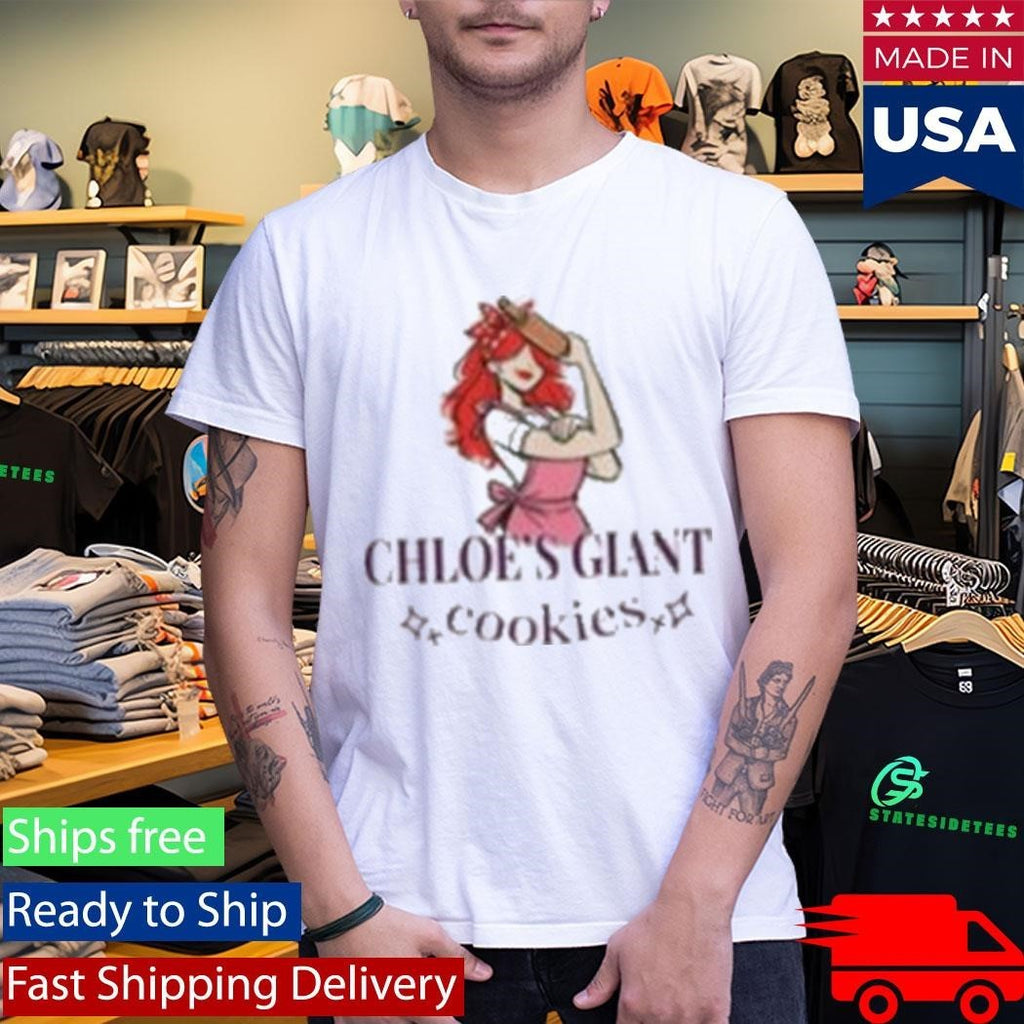 Chloe Sexton Cookies Giant Cookies Shirt