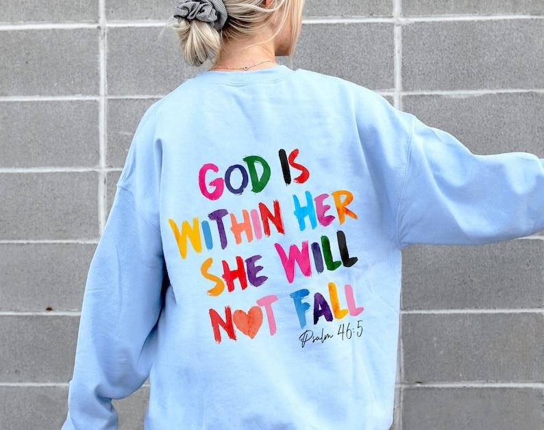 Christian Sweatshirt,God Is Within Her She Will Not Fall Sweat,Christian Bible Verse Sweatshirt,Easter Religious...