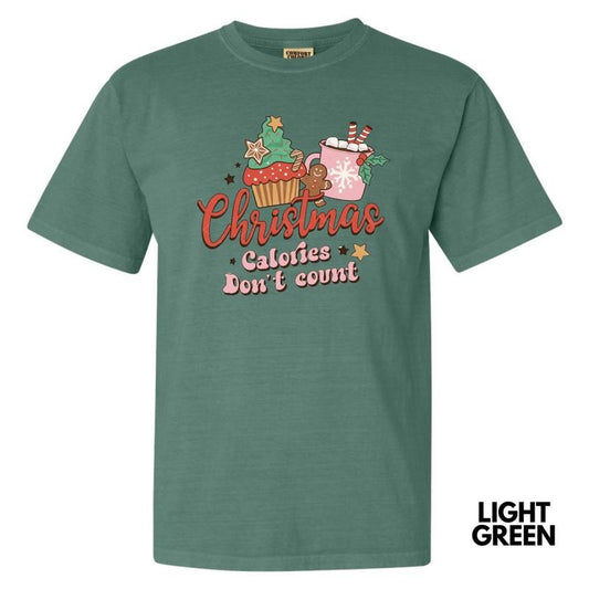 Christmas Calories Don't Count Comfort Colors T-Shirt