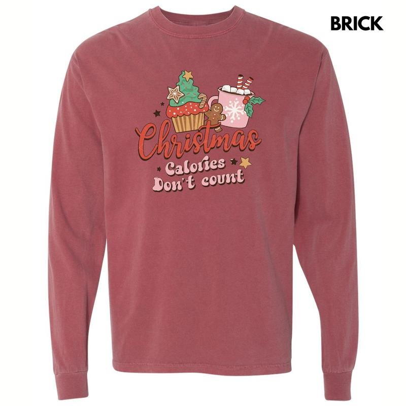 Christmas Calories Don't Count Long Sleeve Comfort Colors T-Shirt