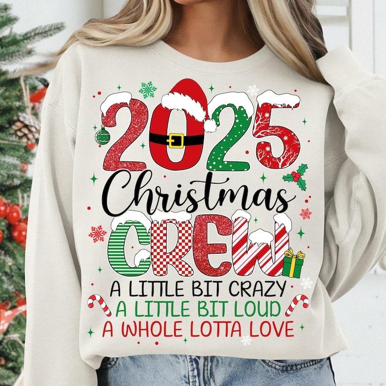 Christmas Crew Sweatshirt, Family Christmas 2025 Shirt Funny Matching Holiday, Christmas Squad Pajamas Shirt Xmas Group Reunion Sublimation