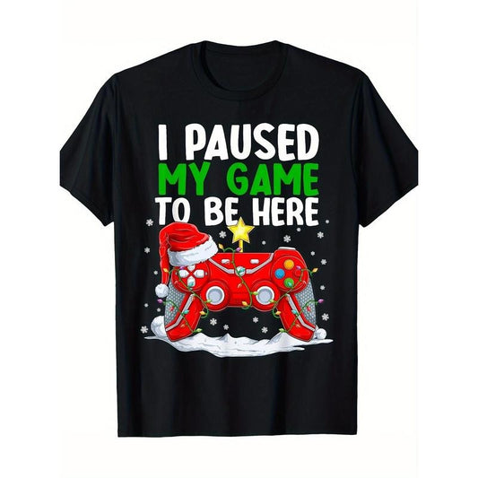 Christmas I paused the game to come here Fun Gamer Boy T-shirt - 220g 100% cotton made in usa